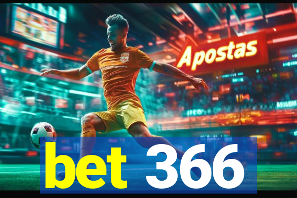 bet 366